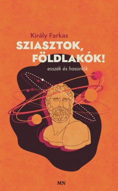 Kirly Farkas - Sziasztok, fldlakk!