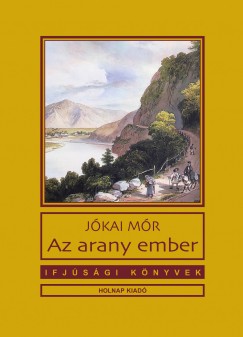 Jkai Mr - Az arany ember