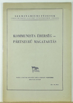 Kommunista breds - Prtszer magatarts