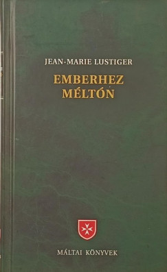 Jean-Marie Lustiger - Emberhez méltón