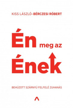 Kiss Lszl - Brczesi Rbert - n meg az nek - behzott szrny felfel zuhans