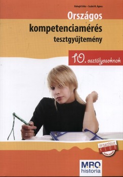 Balogh Erika - Szab gnes - Orszgos kompetenciamrs tesztgyjtemny 10. osztlyosoknak