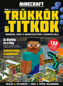 Kecseti Gabi  (Szerk.) - Top Bookazine - Minecraft - független és nem hivatalos útmutató