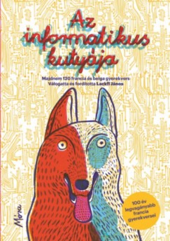 Lackfi Jnos  (Vl.) - Az informatikus kutyja