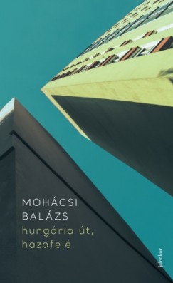 Mohcsi Balzs - hungria t, hazafel - lassvros-kiltvny