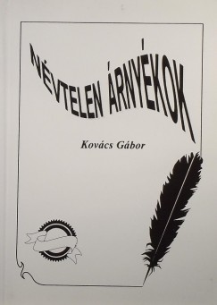 Kovács Gábor - Névtelen árnyékok