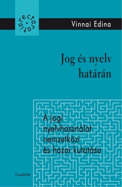 Vinnai Edina - Jog s nyelv hatrn