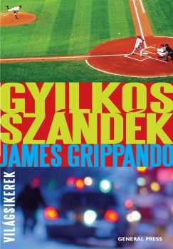 James Grippando - Gyilkos szndk