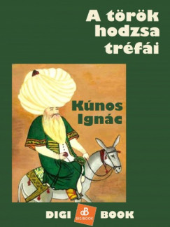 Knos Ignc - A trk hodzsa trfi