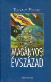 Tolvaly Ferenc - Magnyos vszzad