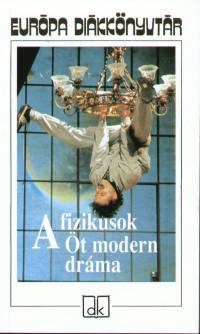 N. Kiss Zsuzsa  (Szerk.) - A fizikusok - t modern drma