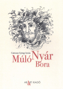Csvossy Gyrgy Istvn - Ml nyr bora
