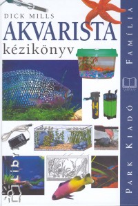 Dick Mills - Akvarista kziknyv