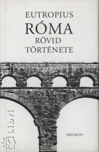 Eutropius - Rma rvid trtnete