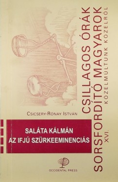 Salta Klmn - Az ifj szrkeeminencis