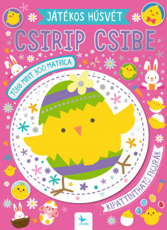 Jtkos hsvt - Csirip csibe