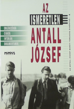 Gyrffy Lszl - Az ismeretlen Antall Jzsef