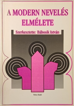 Bbosik Istvn  (Szerk.) - A modern nevels elmlete