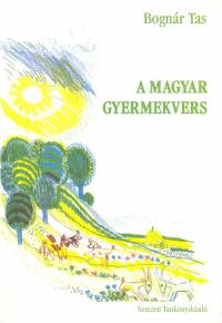 Bognr Tas - A magyar gyermekvers