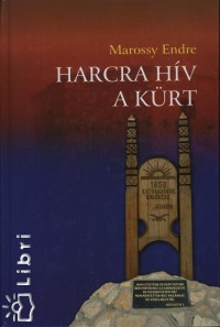 Marossy Endre - Harcra hv a krt