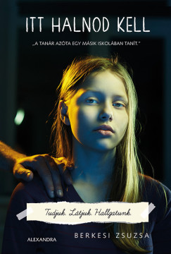 Berkes Zsuzsa - Itt halnod kell