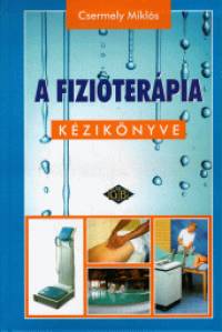 Dr. Csermely Mikls - A fizioterpia kziknyve