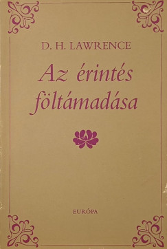 David Herbert Lawrence - Az érintés föltámadása