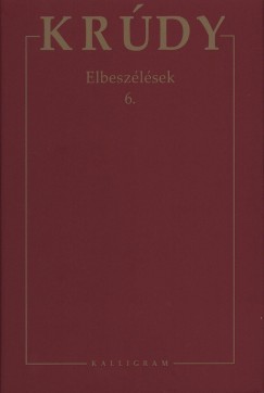 Krdy Gyula - Elbeszlsek 6.
