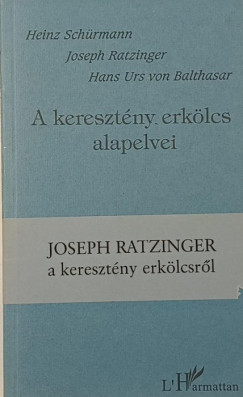 A keresztny erklcs alapelvei