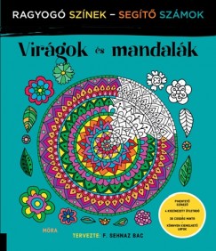 F. Sehnaz Bac - Virgok s mandalk