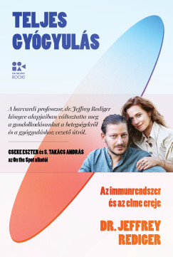 Dr. Jeffrey Rediger - Teljes gy�gyul�s