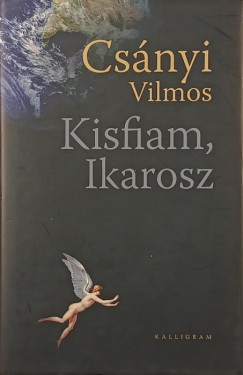 Csányi Vilmos - Kisfiam, Ikarosz
