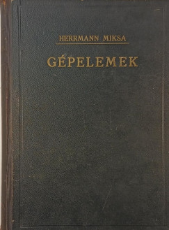 Herrmann Miksa - Gépelemek