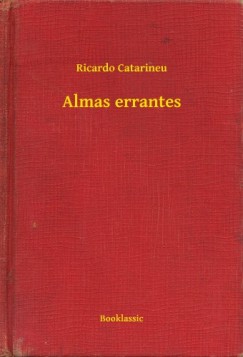 Ricardo Catarineu - Almas errantes