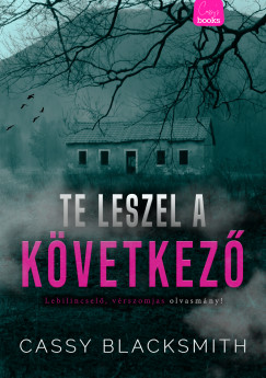 Cassy Blacksmith - Te leszel a kvetkez