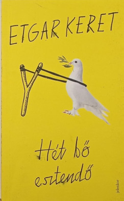 Etgar Keret - Hét bő esztendő