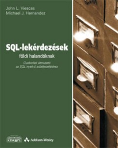 Michael J. Hernandez - John L. Viescas - SQL-lekrdezsek fldi halandknak + CD
