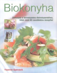 Ysanne Spevack - Biokonyha