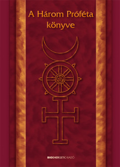 Dr. Varga László - A Három Próféta könyve