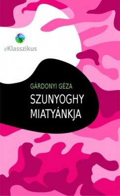 Grdonyi Gza - Szunyoghy miatynkja