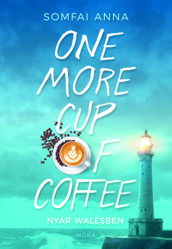Somfai Anna - One More Cup of Coffee - Ny�r Walesben