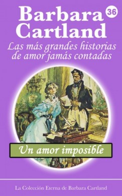 Barbara Cartland - Un Amor Imposible