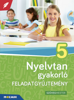 Kertsz Jzsefn - Kosik Lszln - Nyelvtan gyakorl feladatgyjtemny 5. osztly