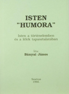Bnyai Jnos - Isten "humora"