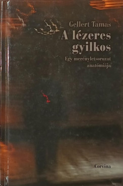 Gellert Tams - A lzeres gyilkos