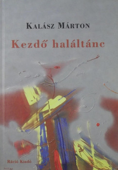 Kalsz Mrton - Kezd halltnc