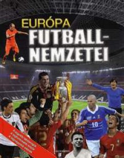 Kiss Tibor No  (Szerk.) - Eurpa futballnemzetei