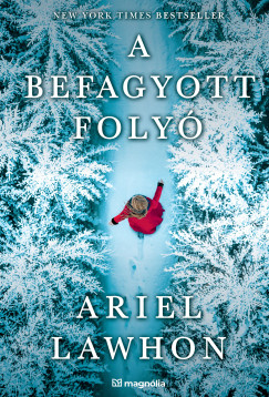 Ariel Lawhon - A befagyott foly�