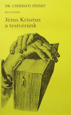 Dr. Cserháti József - Találkozás Istennel II.