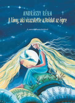 A l�ny, aki visszatette a Holdat az �gre